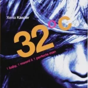 32 graden 1 baby, 1 moord en 1 perfecte man (e-book) Op = Op