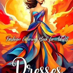 Gecertificeerd Fashion Dresses Coloring Book for Adults