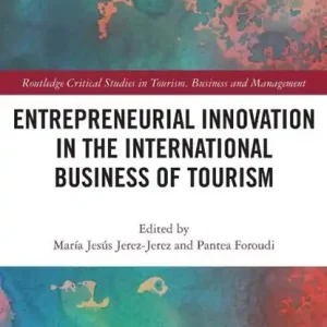 Koopje Entrepreneurial Innovation in the International Business of Tourism