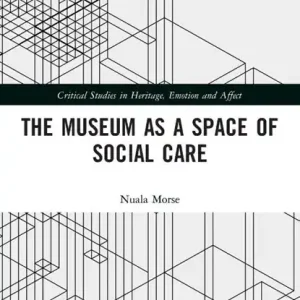 The Museum as a Space of Social Care Veilige Betaling