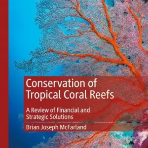 Seizoensaanbieding Conservation of Tropical Coral Reefs