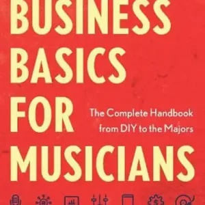 Business Basics for Musicians Exclusieve Aanbieding