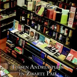 Tussen Andreasplein en Zwarte Pad tweede jaargang Direct Beschikbaar