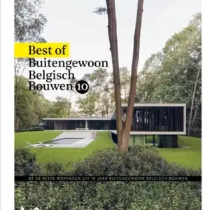 Buitengewoon Belgisch bouwen 10 Betrouwbaar