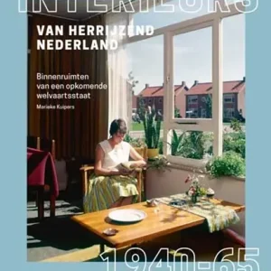 Bestseller Interieurs van herrijzend Nederland 1940-1965