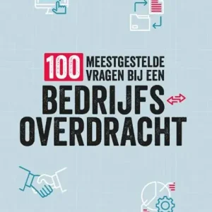 100 meestgestelde vragen bij een bedrijfsoverdracht Beste Prijs