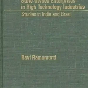 State-Owned Enterprises in High Technology Industries Uitverkoop