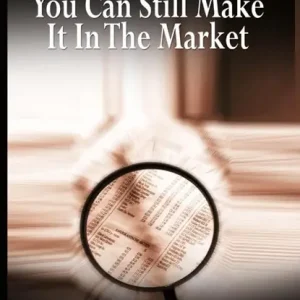 You Can Still Make It In The Market by Nicolas Darvas (the Author of How I Made $2,000,000 In The Stock Market) Tijdelijk Beschikbaar