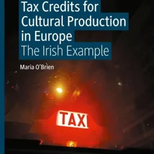 Tax Credits for Cultural Production in Europe Actieprijs
