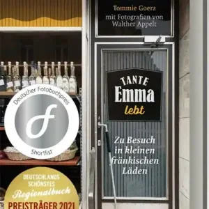 Tante Emma lebt - Deutschlands schönstes Regionalbuch 2021- Shortlist des Deutschen Fotobuchpreises Hete Deal